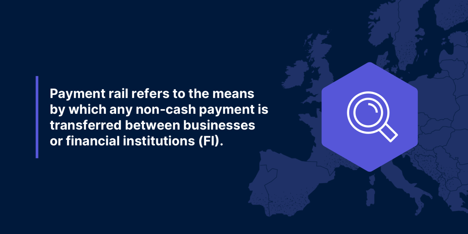Demystifying payment rails, what is it?